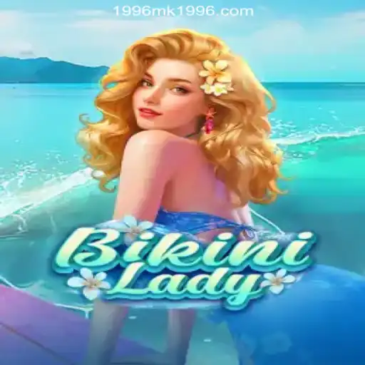 Dive into the Excitement of BikiniLady: A Splash of 1996MK Gaming Fun