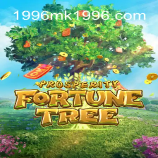 Discover the Adventure of ProsperityFortuneTree: A 1996MK Experience
