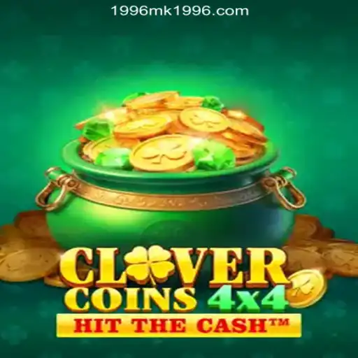 Uncover the Thrills of CloverCoins4x4: Where 1996MK Matches Modern Gaming Excitement