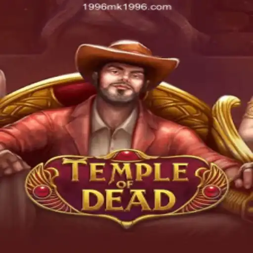 Unveiling the Thrills of TempleofDead: A 1996MK Adventure